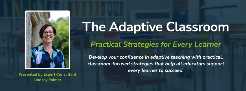 Adaptive Teaching Webinar Series Promoting Inclusive Classroom Strategies For Teachers, Teaching Assistants And Educators Supporting Diverse Learning Needs.